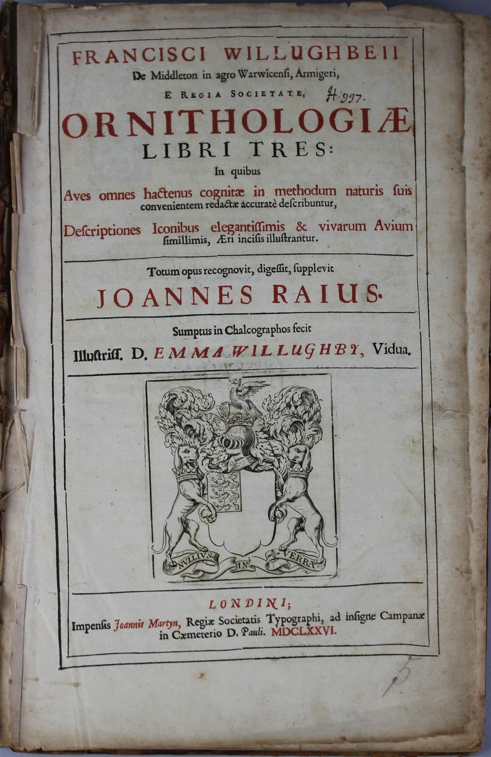 Appraisal: WILLUGHBY FRANCIS ORNITHOLOGIAE LIBRI TRES FIRST EDITION Willughby Francis Ornithologiae