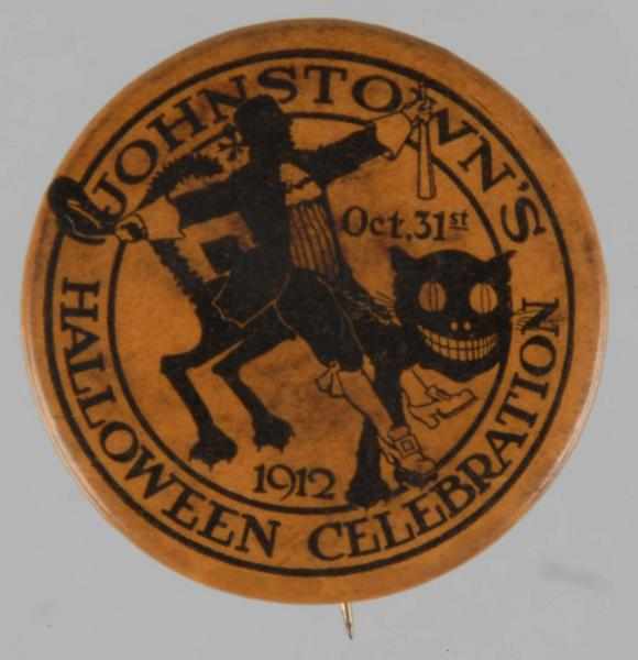 Appraisal: Celluloid Halloween Johnstown's Pin Description Dated Depicts man riding a