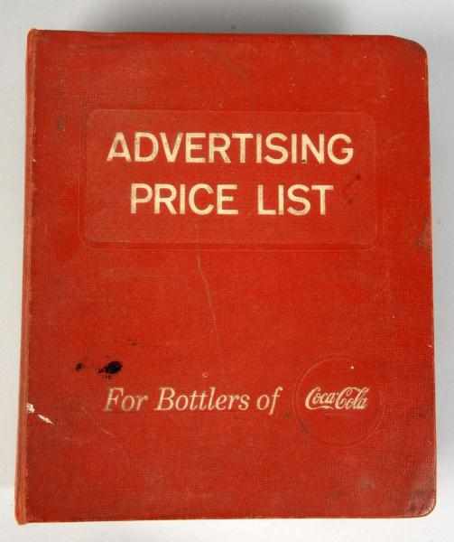 Appraisal: Coca-Cola Advertising Price List Book Description Very heavy concentration of