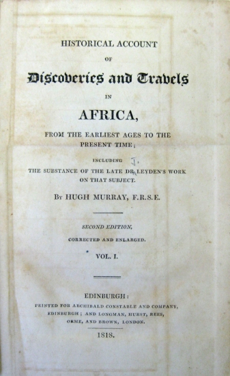 Appraisal: LEYDEN JOHN and MURRAY HUGH Historical Account of Discoveries and