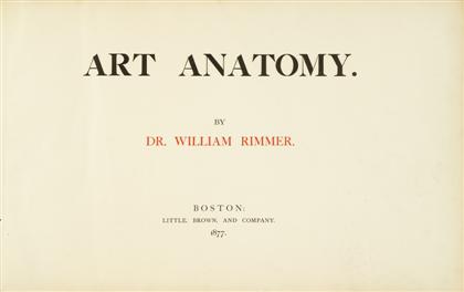 Appraisal: vol Rimmer William Art Anatomy Boston Little Brown Oblong folio