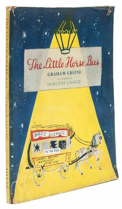 Appraisal: Greene Graham The Little Horse Bus first edition colour and