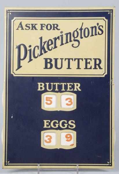 Appraisal: Embossed Tin Pickerington's Butter Price Sign Description s to s