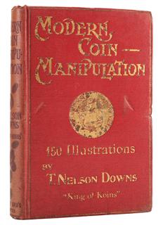 Appraisal: Modern Coin Manipulation Downs T Nelson Modern Coin Manipulation London