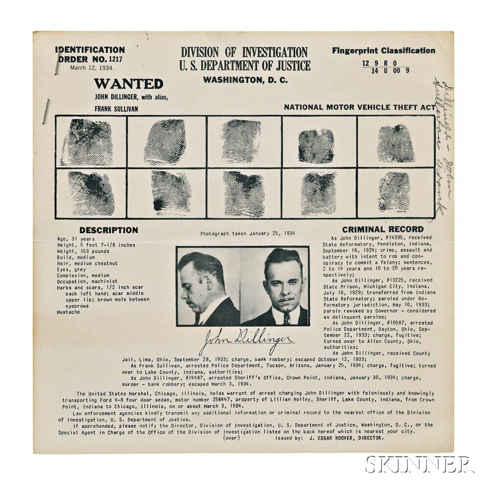 Appraisal: Dillinger John - Wanted Poster and Related Documents Mid-March Division