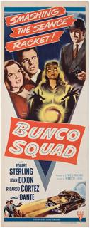 Appraisal: Bunco Squad RKO Radio Insert x With the tagline Smashing