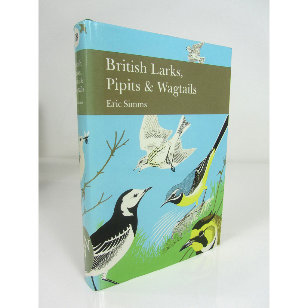 Appraisal: Simms Eric - New Naturalist British Larks Pipits Wagtails London