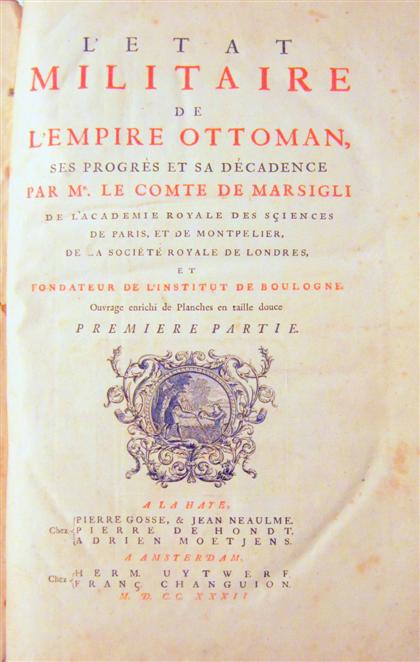 Appraisal: vols Marsigli Luigi Ferdinando Count L'Etat Militaire de l'Empire Ottoman