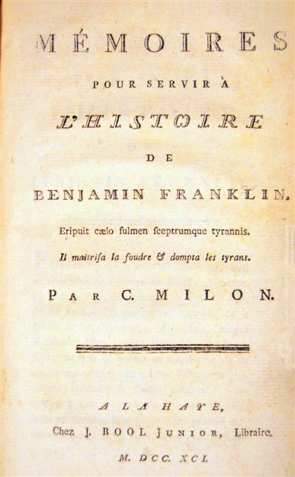 Appraisal: vol Franklin Benjamin Milon C Memoires pour Servire a' l'Histoire