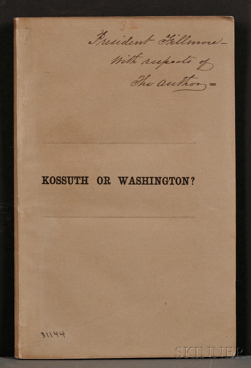 Appraisal: Fillmore Millard - His copy Boardman H A Kossuth or