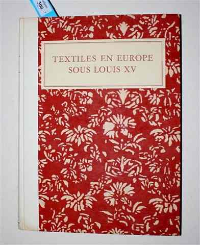 Appraisal: WEIGERT Roger-Armand Textiles en Europe sous Louis XV Fribourg Fo