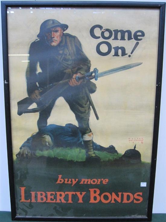 Appraisal: WALTER WHITEHEAD WWI COME ON LIBERTY BONDS POSTER x