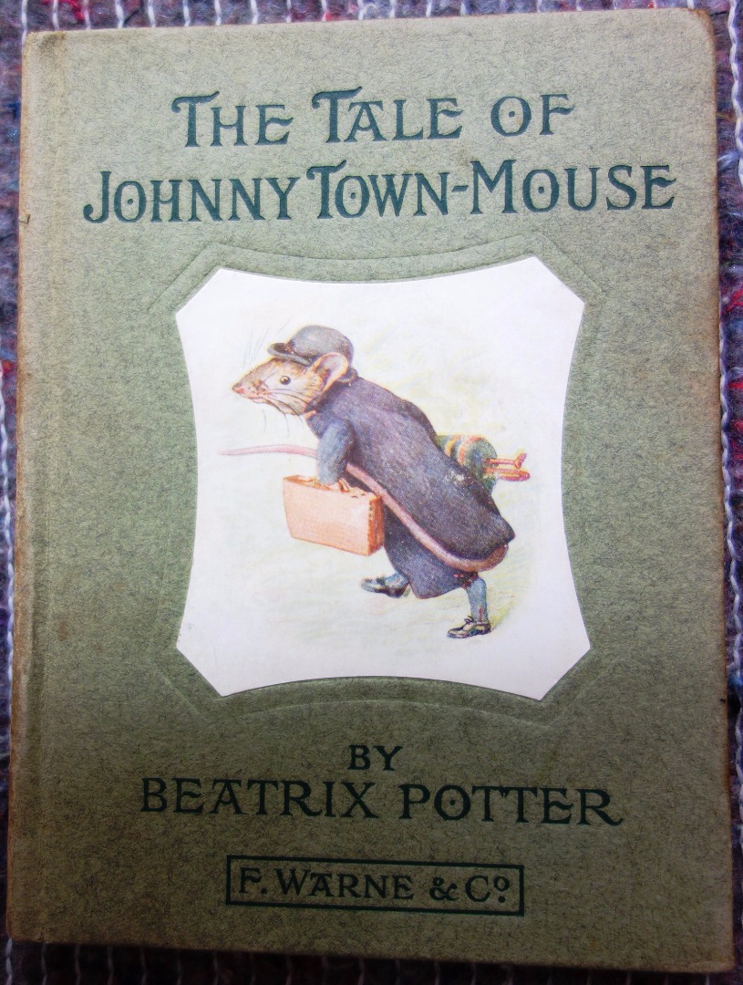 Appraisal: POTTER B The Tale of Johnny Town-Mouse First Edition early