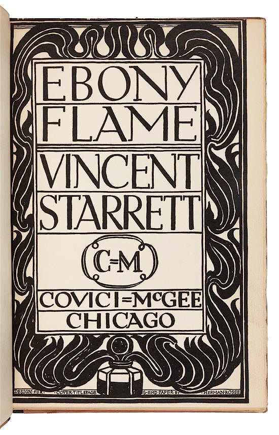 Appraisal: STARRETT Vincent - Ebony Flame Chicago Covici-McGee STARRETT Vincent -