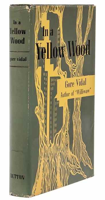 Appraisal: Vidal Gore In a Yellow Wood first edition signed by