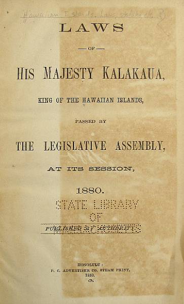 Appraisal: HAWAII LAWS Laws of His Majesty Kalakaua King of the