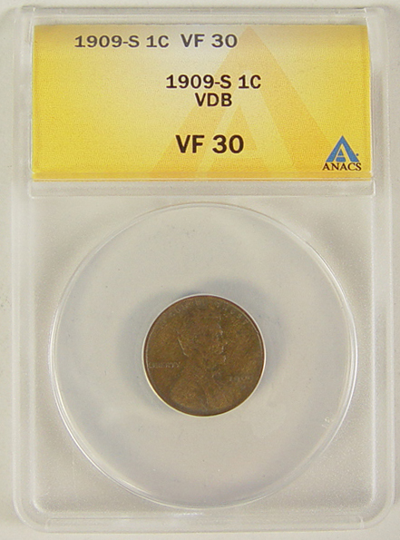 Appraisal: -S V D B Lincoln Cent ANACS certified and graded