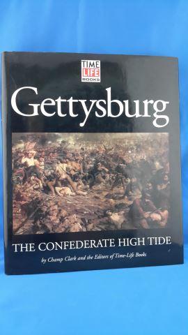 Appraisal: Gettysburg The Confederate High Tide Author s Champ Clark and