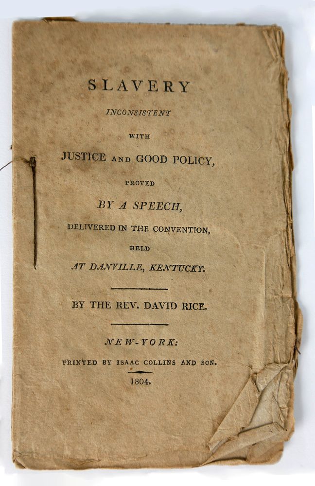 Appraisal: Early Abolitionist Pamphlet Slavery Inconsistent with Justice and Good Policy