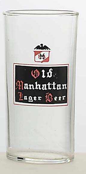 Appraisal: Old Manhattan Beer Glass Includes rare Old Manhattan Lager Beer