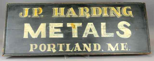 Appraisal: J P HARDING METALS ''PORTLAND ME '' SIGN c wood