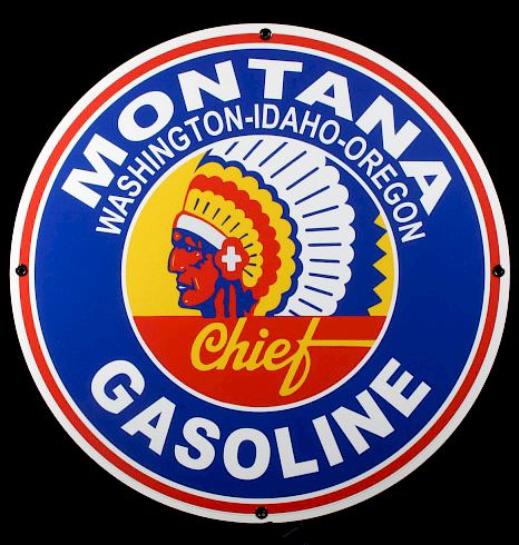 Appraisal: Montana Gasoline Chief Advertising Sign Up for sale is a