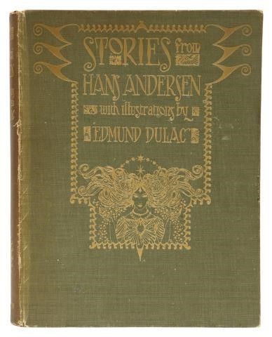 Appraisal: Book Stories from Hans Anderson with illustrations by Edmund Dulac