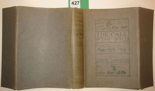 Appraisal: LONDON JACK The Call of the Wild illustrations by Charles