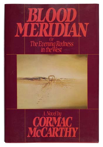 Appraisal: SIGNED McCARTHY CORMAC Blood Meridian vo cloth-backed boards dust jacket