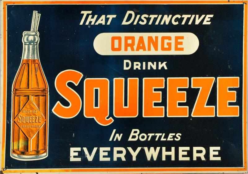 Appraisal: Embossed Tin Orange Squeeze Sign Description Circa s to s