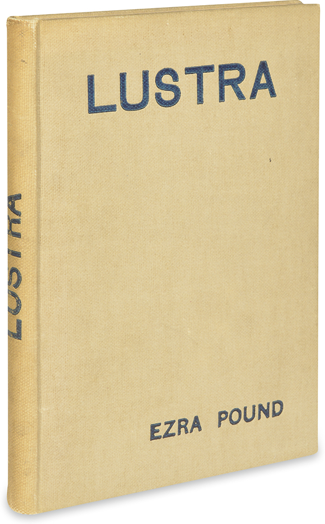 Appraisal: POUND EZRA Lustra Author photogravure portrait frontispiece by Alvin Langdon