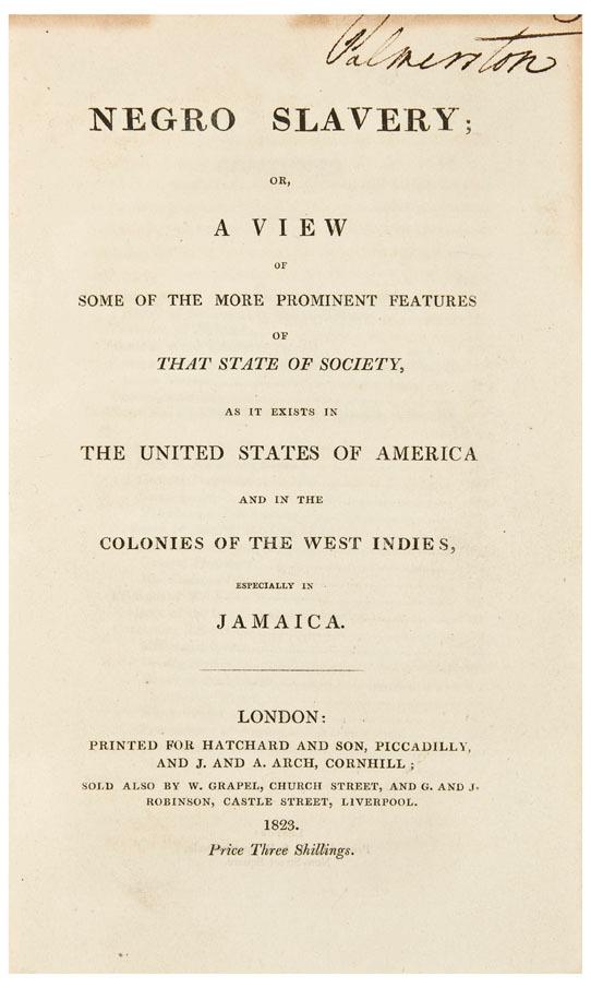 Appraisal: JAMAICA Negro Slavery or a View of some of the