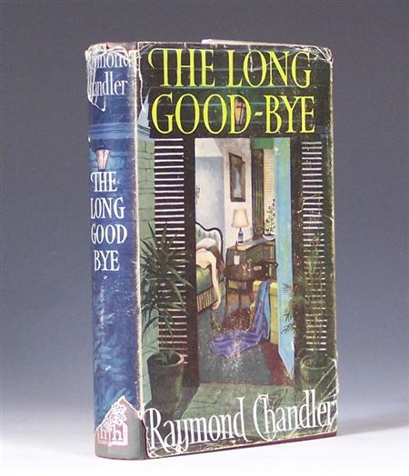 Appraisal: Chandler Raymond The long good-bye London Hamish Hamilton First edition