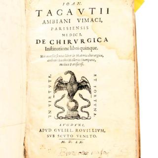 Appraisal: Tagault Jean De Chirvrgica Institutione libri quinque Lyon Guliel Rouille