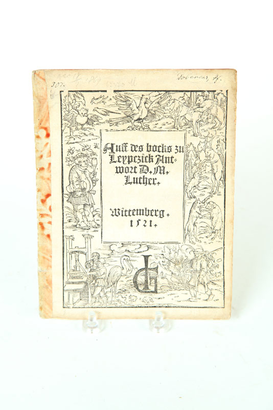 Appraisal: EARLY MARTIN LUTHER IMPRINT Auff des Bocks zu Leypczick Antwort