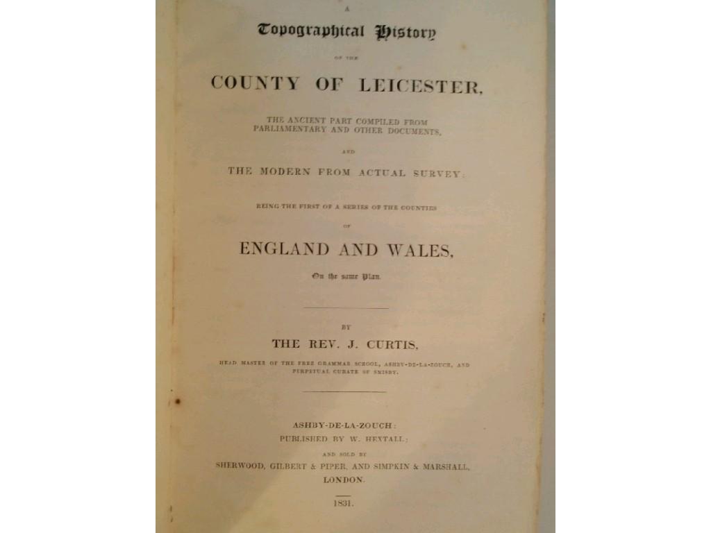 Appraisal: Curtis Rev J A Topographical History of The County of