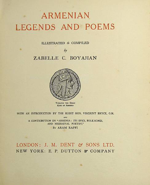 Appraisal: ARMENIAN - FOLKLORE Boyajian Zabelle C Armenian Legends and Poems