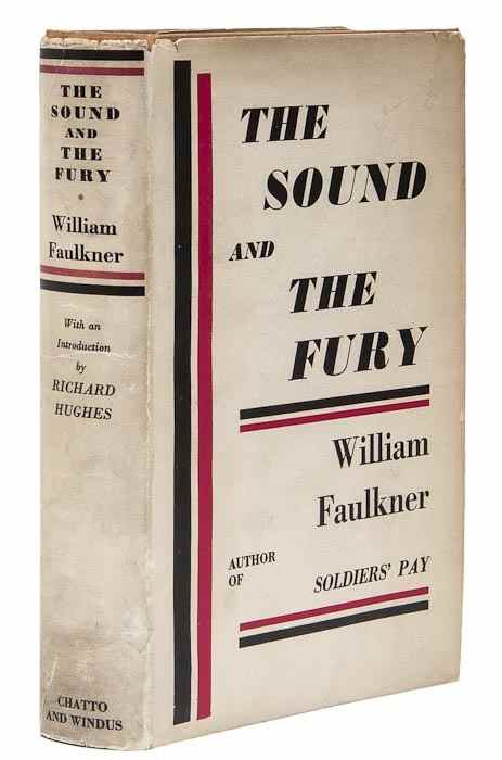 Appraisal: Faulkner William The Sound and the Fury first English edition