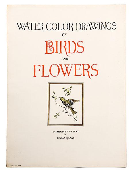 Appraisal: OUTSTANDING WATERCOLOR PORTFOLIO BY CONRAD ROLAND AMERICAN - BIRDS AND