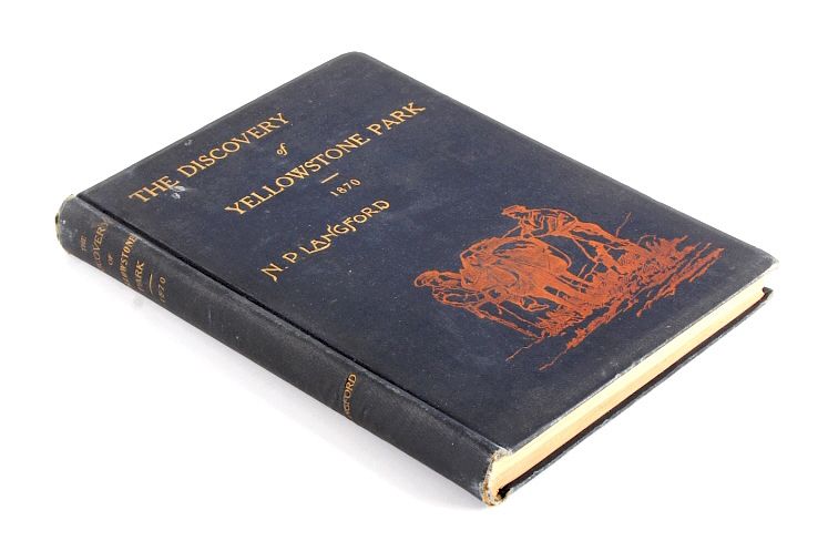 Appraisal: Discovery of Yellowstone First Edition This is a RARE first