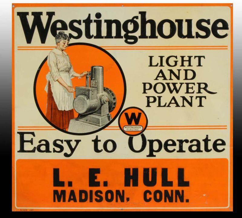 Appraisal: Embossed Tin Westinghouse Light Power Plant Sign Description s A