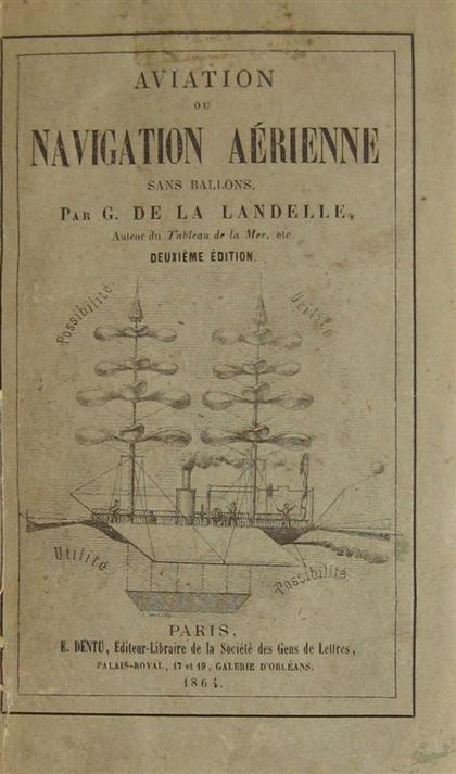 Appraisal: vols Aeronautics - th-Century Imprints La Landelle G abriel de