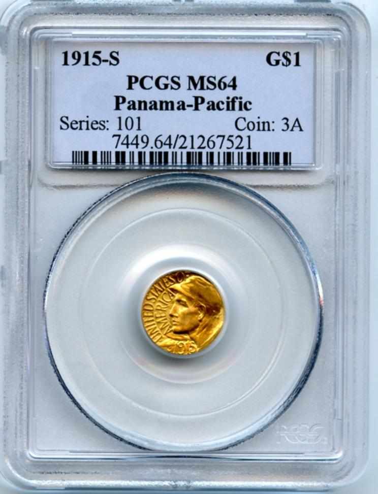 Appraisal: -S Panama-Pacific G MS PCGS Flashes of reddish-gold color are