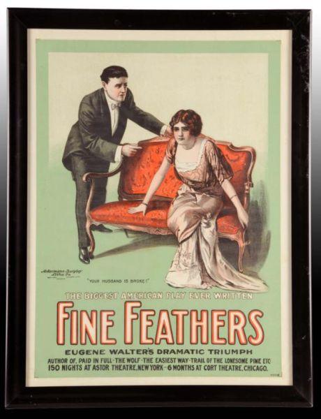 Appraisal: Fine Feathers Paper Litho Play Poster Description Circa Framed under