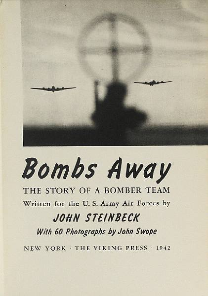 Appraisal: STEINBECK JOHN Bombs Away The Story of a Bomber Team