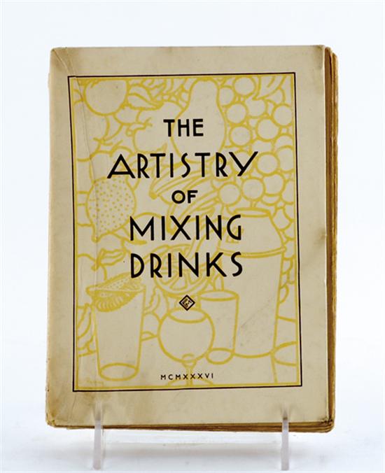 Appraisal: Book Mixing drinks published Meier Frank THE ARTISTRY OF MIXING