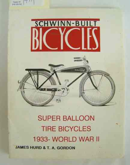 Appraisal: Soft cover book ''Schwinn - Built Bicycles'' by James Hurd