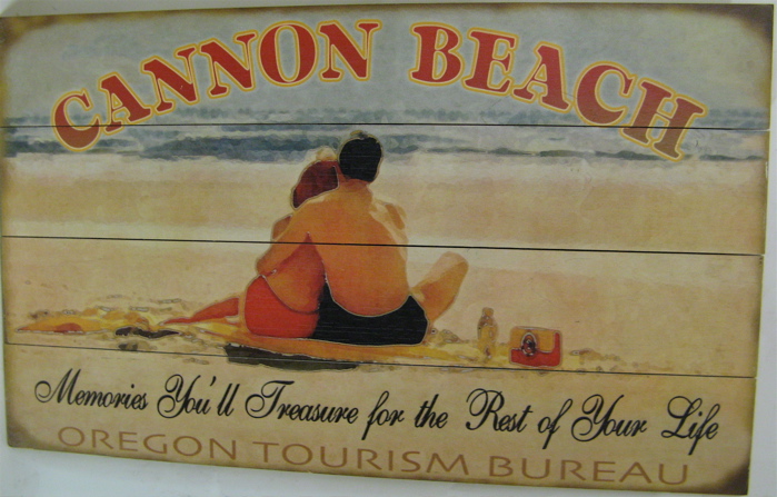 Appraisal: THREE COLOR PRINTED VACATION SPOT SIGNS the first Cannon Beach