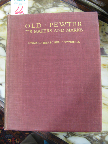 Appraisal: COLLECTIBLE FIRST EDITION REFERENCE BOOK Old Pewter Its Makers and