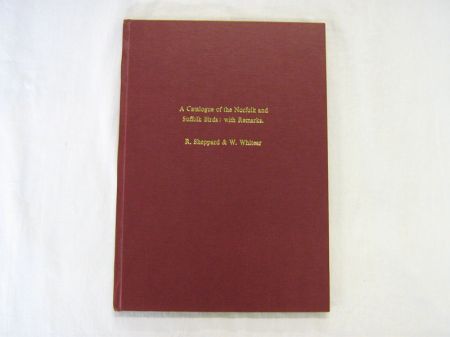 Appraisal: REVETT SHEPPARD AND WILLIAM WHITEAR A CATALOGUE OF THE NORFOLK